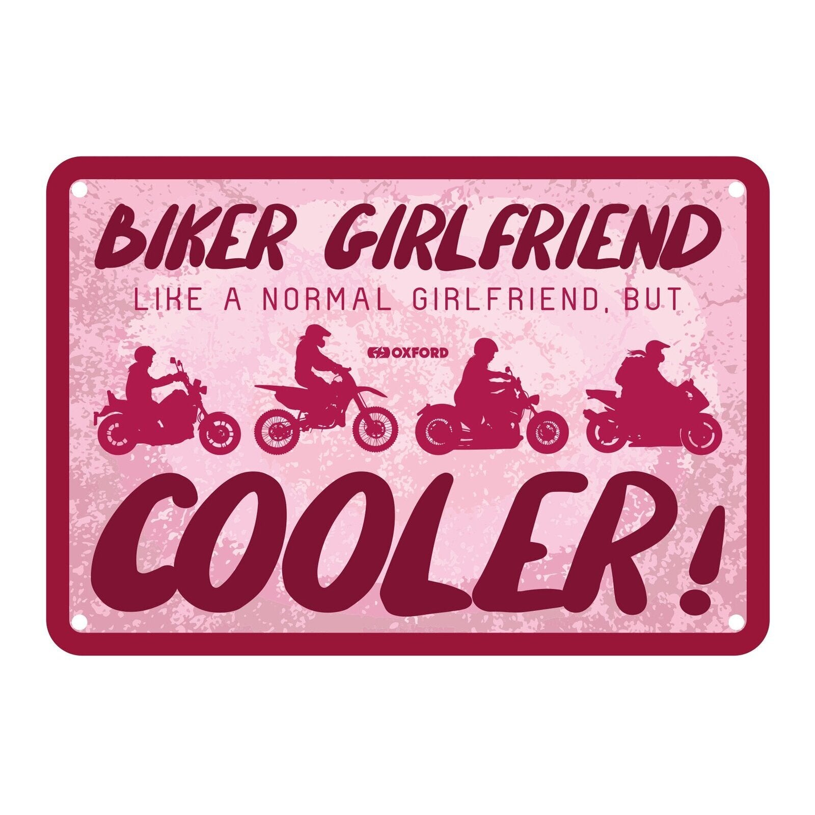 Oxford Garage Metal Sign: Biker Girlfriend  Like a Normal Girlfriend But Cooler OXOX352#